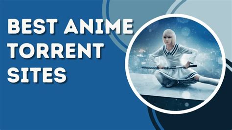 animetosho|10 Best Anime Torrent Sites in 2024 [Working Links].